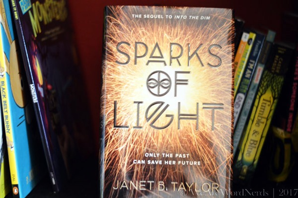 Sparks Of Light By Janet B. Taylor – We Are Word Nerds